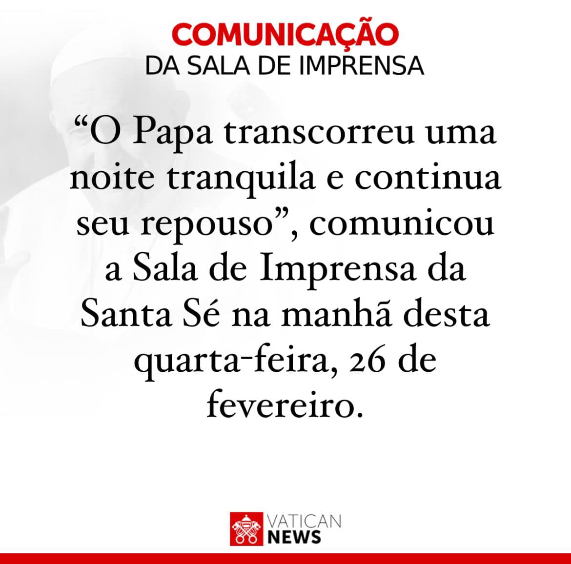 Atualizações Estado Saúde do Papa Francisco 26 de fevereiro